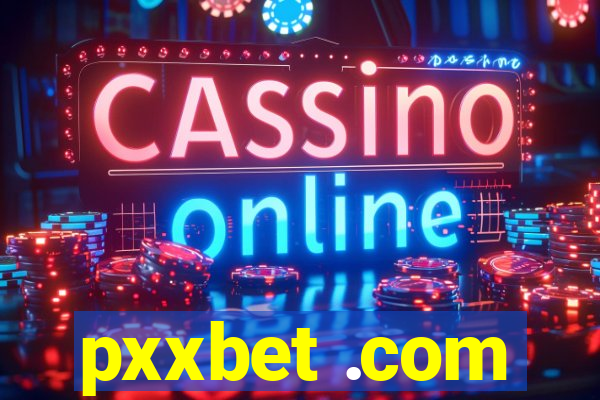 pxxbet .com